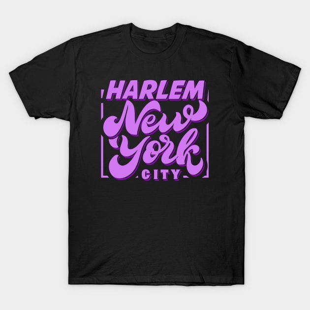 Harlem New York City T-Shirt by TeesbyJohn